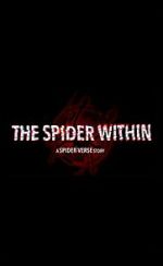 Watch The Spider Within: A Spider-Verse Story (Short 2023) 123movies