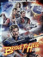 Watch Bridge to Hell 123movies