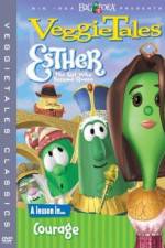 Watch VeggieTales Esther the Girl Who Became Queen 123movies