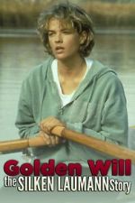 Watch Golden Will: The Silken Laumann Story 123movies