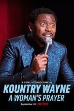Watch Kountry Wayne: A Woman\'s Prayer 123movies