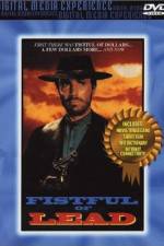 Watch Fistful of Lead 123movies