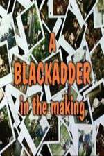 Watch Baldrick\'s Video Diary - A BlackAdder in the Making 123movies