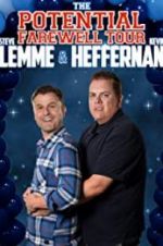 Watch Steve Lemme & Kevin Heffernan: The Potential Farewell Tour 123movies