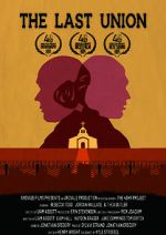 Watch The Last Union (Short 2021) 123movies