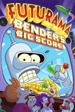 Watch Futurama: Bender's Big Score 123movies