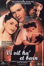 Watch We Want a Child! 123movies