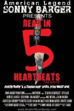 Watch Dead in 5 Heartbeats 123movies