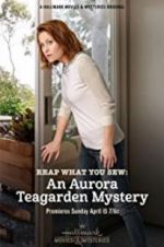 Watch Reap What You Sew: An Aurora Teagarden Mystery 123movies
