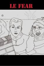 Watch Le Fear 123movies
