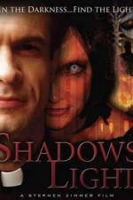 Watch Shadows Light 123movies