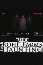 Watch The Rohl Farms Haunting 123movies