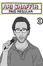 Watch Ari Shaffir: Paid Regular 123movies