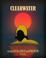 Watch Clearwater (Short 2018) 123movies