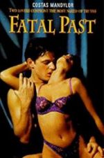Watch Fatal Past 123movies