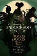 Watch In Search of the Sanderson Sisters, a Hocus Pocus Hulaween Takeover 123movies