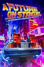 Watch A Future on Stage 123movies