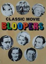 Watch Classic Movie Bloopers 123movies