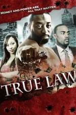 Watch True Law 123movies