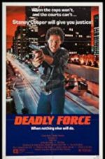 Watch Deadly Force 123movies