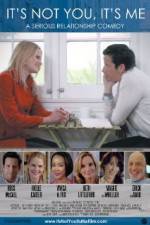 Watch It's Not You, It's Me 123movies