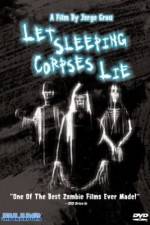 Watch Let Sleeping Corpses Lie 123movies
