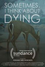 Watch Sometimes, I Think About Dying (Short 2019) 123movies