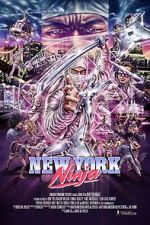 Watch New York Ninja 123movies