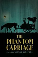 Watch The Phantom Carriage 123movies