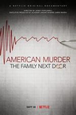 Watch American Murder: The Family Next Door 123movies