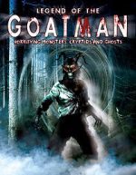 Watch Legend of the Goatman: Horrifying Monsters, Cryptids and Ghosts 123movies