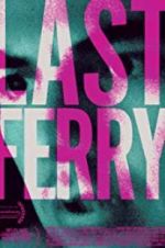 Watch Last Ferry 123movies