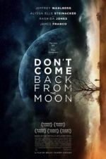 Watch Don\'t Come Back from the Moon 123movies