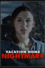 Watch Vacation Home Nightmare 123movies