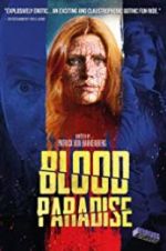 Watch Blood Paradise 123movies