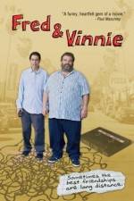 Watch Fred & Vinnie 123movies