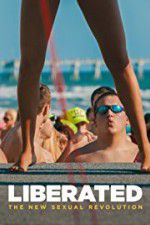 Watch Liberated: The New Sexual Revolution 123movies