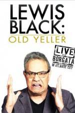 Watch Lewis Black: Old Yeller - Live at the Borgata 123movies