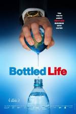 Watch Bottled Life: Nestle's Business with Water 123movies