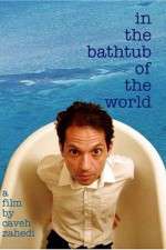 Watch In the Bathtub of the World 123movies