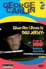 Watch George Carlin What Am I Doing in New Jersey 123movies
