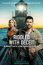 Watch Riddled with Deceit: A Martha\'s Vineyard Mystery 123movies
