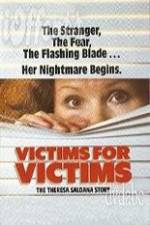 Watch Victims for Victims The Theresa Saldana Story 123movies