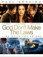 Watch God Don\'t Make the Laws 123movies