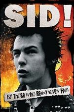 Watch Sid! By Those Who Really Knew Him 123movies