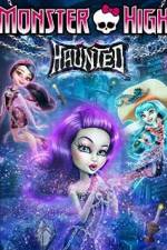 Watch Monster High: Haunted 123movies