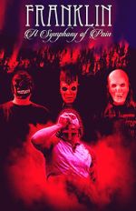 Watch Franklin: A Symphony of Pain 123movies