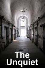 Watch The Unquiet 123movies