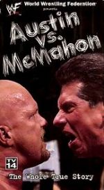 Watch WWE: Austin vs. McMahon - The Whole True Story 123movies