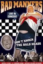 Watch Bad Manners Don't Knock the Bald Heads 123movies
